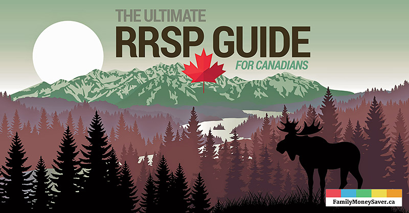 The Ultimate RRSP Guide for Canadians